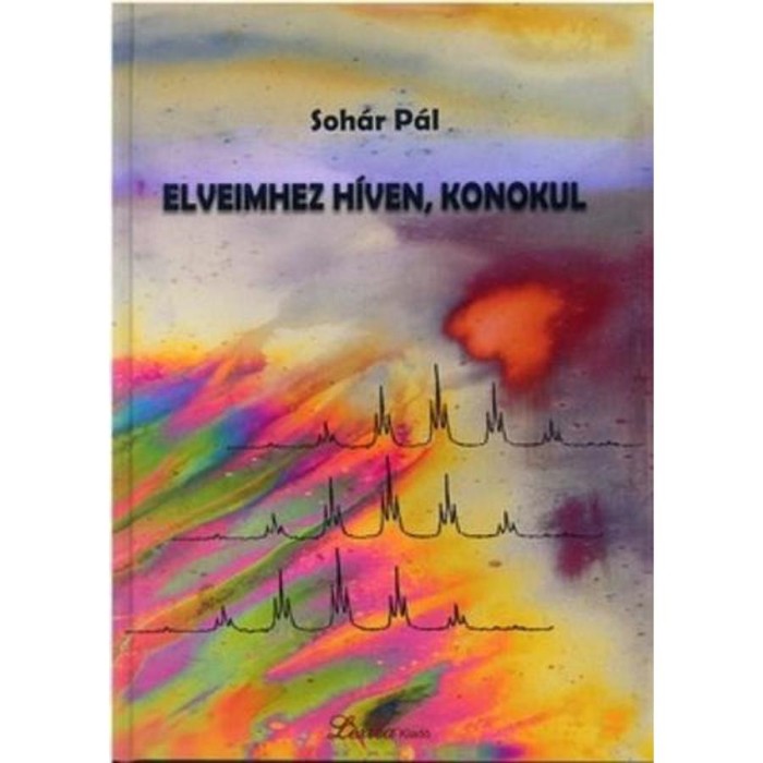 Elveimhez h&iacute;ven, konokul - Soh&aacute;r P&aacute;l