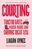 Courting: Tractor Dates, Macra Babies, Swiping Right in Rural Ireland - Carte Engleza despre Dragoste si Comunitate