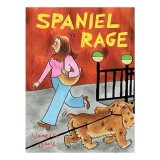 Spaniel Rage