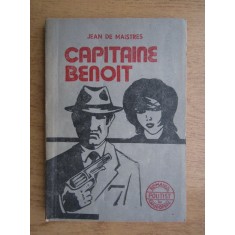 Jean de Maistres - Capitaine Benoit