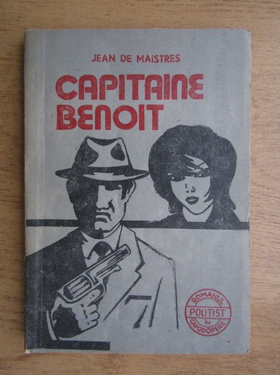 Jean de Maistres - Capitaine Benoit