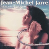Jean-Michel Jarre - Musik Aus Zeit Und Raum, CD