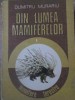 Din Lumea Mamiferelor Vol. 1: Mamifere Terestre - D. Murariu, 1988, Academiei Romane, Biologie, Carte Stiinta, Necartonata