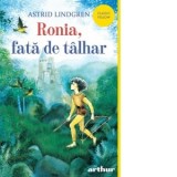 Ronia, fata de talhar (paperback) - Astrid Lindgren, Andreea Caleman
