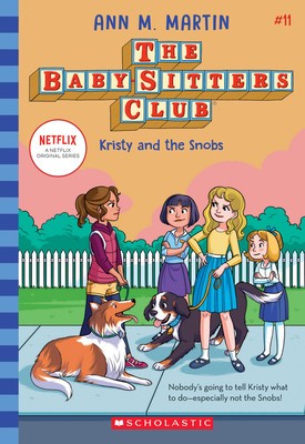 Kristy and the Snobs (the Baby-Sitters Club, 11), Volume 11 foto