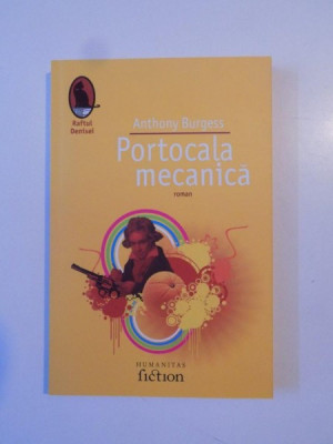 PORTOCALA MECANICA de ANTHONY BURGESS , 2003 foto