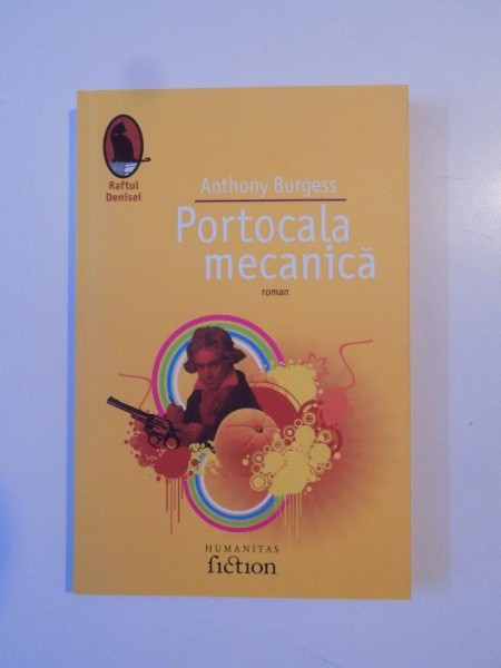 PORTOCALA MECANICA de ANTHONY BURGESS , 2003