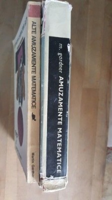 Amuzamente matematice+Alte Amuzamente matematice- Martin Gardner foto