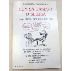 CUM SA GASESTI O SLUJBA-RICHARD JOHNSON JR.