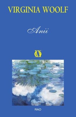 Anii &amp;ndash; Virginia Woolf foto