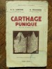CARTHAGE PUNIQUE - LAPEYRE G. G. / PELLEGRIN A.