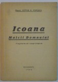 ICOANA MAICII DOMNULUI de VICTOR N. POPESCU, 1944