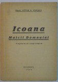 ICOANA MAICII DOMNULUI de VICTOR N. POPESCU, 1944