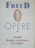 Studii despre societate. vol 4 - Sigmund Freud