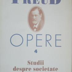 Studii despre societate. vol 4 - Sigmund Freud
