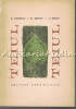 Teiul - D. Ivanescu, St. Rubtov, C. Bindiu, Agro-Silvica, 1966, 269 pagini, Tiraj 900, Bucuresti
