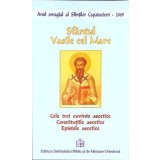 CELE TREI CUVINTE ASCETICE. CONSTITUTIILE ASCETICE. EPISTOLE ASCETICE-VASILE CEL MARE-263511