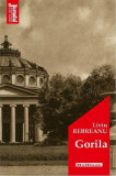 Gorila - Paperback brosat - Liviu Rebreanu - Hoffman, 2020