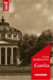 Gorila - Paperback brosat - Liviu Rebreanu - Hoffman