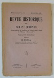 REVUE HISTORIQUE DU SUD - EST EUROPEEN , PUBLICATION MENSUELLE , N-os 1-3 , JANVIER - MARS , 1925
