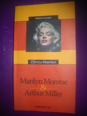 HOPCT Marilyn Monroe/Arthur Miller-CHRISTA MAERKER 2003 / 190 PAGINI foto