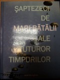SAPTEZECI DE MARI BATALII ALE TUTUROR TIMPURILOR