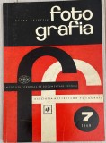 Revista Fotografia, Nr. 7 din 1969, editata de Asociatia Artistilor Fotografi, rară, de colectie / foto animalieră, arta abstractă, foto in infrarosu