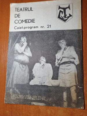 caiet-program nr.21-teatrul de comedie-art. despre actorii teatrului de comedie foto