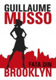 Fata din Brooklyn - Guillaume Musso - All