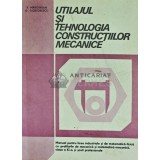 Utilajul si tehnologia constructiilor mecanice - 1981 - V. Margineanu (Q108)