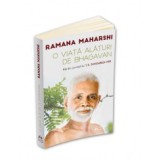 O viata alaturi de Bhagavan Ramana Maharshi - File din jurnalul lui T.K.