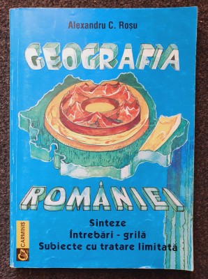 GEOGRAFIA ROMANIEI. Sinteze Intrebari-Grila Subiecte cu tratare limitata - Rosu foto