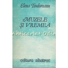 Muzele Si Vremea Sau Fals Tratat De Meteorologie - Elena Teodoreanu