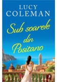Cumpara ieftin Sub soarele din Positano