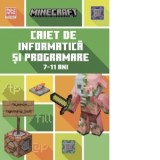MINECRAFT. Caiet de informatica si programare 7-11 ani