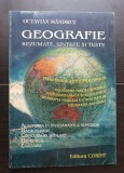 GEOGRAFIE. Rezumate, sinteze și teste. Admitere, Bacalureat, Concursuri, Didactică, Evaluare - Octavian M&acirc;ndruț
