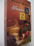 Provence de la A la Z - Peter Mayle