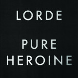 Lorde Pure Heroine (cd)