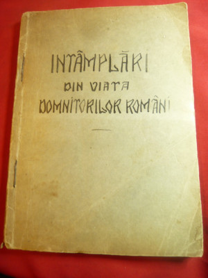 Intamplari din viata Domnitorilor Romani -interbelica- Biblioteca Copiilor nr.1 foto