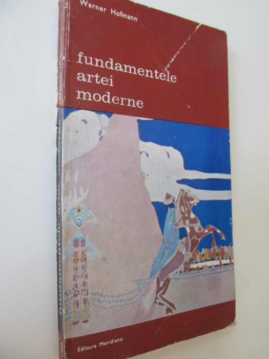 Fundamentele artei moderne (vol. 1) - Werner Hofmann