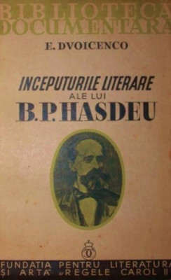 INCEPUTURILE LITERARE ALE LUI B . P . HASDEU foto
