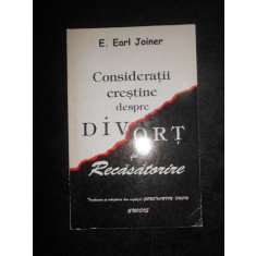 E. Earl Joiner - Consideratii crestine despre divort si recasatorie