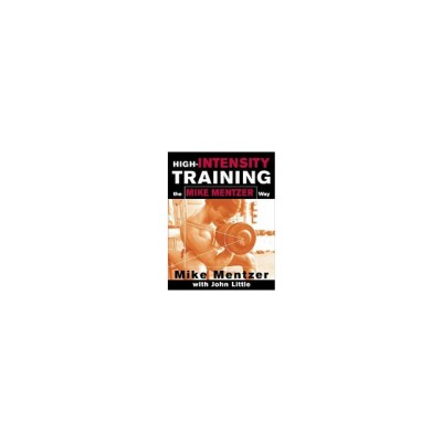 High-Intensity Training the Mike Mentzer Way foto