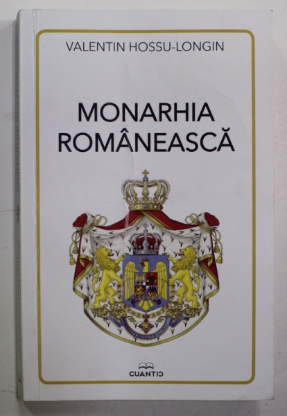 MONARHIA ROMANEASCA de VALENTIN HOSSU - LONGIN , 2022