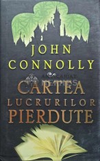 Cartea lucrurilor pierdute - 2007 - John Connolly (@D148)