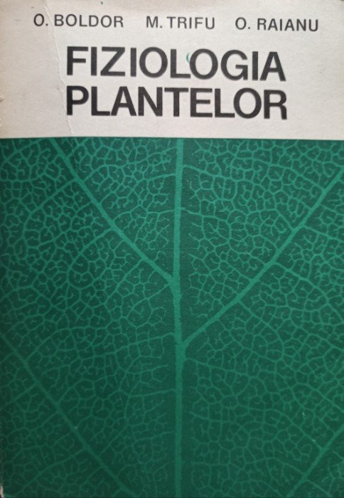 O. Boldor - Fiziopatologia plantelor (1981)
