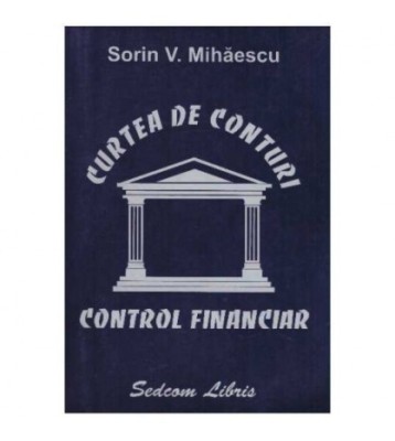 Sorin V. Mihaescu - Curtea de conturi - Control Financiar - 126238 foto