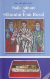 Noile minuni ale Sfantului Ioan Rusul - Gheorghe Nicolae