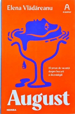 Elena Vladareanu - August foto