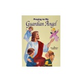 Praying to My Guardian Angel